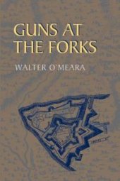 book Guns at the Forks