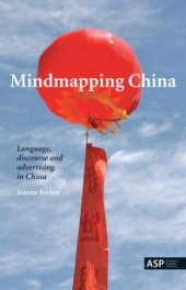 book Mindmapping China: Language, Discourse and Advertising in China