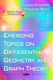 book Emerging Topics on Differential Geometry and Graph Theory