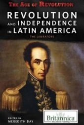 book Revolution and Independence in Latin America