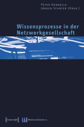 book Wissensprozesse in der Netzwerkgesellschaft