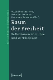 book Raum der Freiheit: Reflexionen über Idee und Wirklichkeit