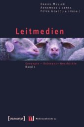 book Leitmedien: Konzepte - Relevanz - Geschichte, Band 1