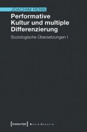 book Performative Kultur und multiple Differenzierung: Soziologische Übersetzungen I