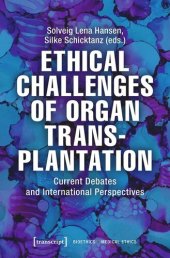 book Ethical Challenges of Organ Transplantation: Current Debates and International Perspectives