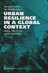 book Urban Resilience in a Global Context: Actors, Narratives, and Temporalities