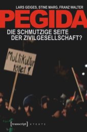 book Pegida: Die schmutzige Seite der Zivilgesellschaft?