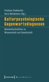 book Kulturpsychologische Gegenwartsdiagnosen: Bestandsaufnahmen zu Wissenschaft und Gesellschaft