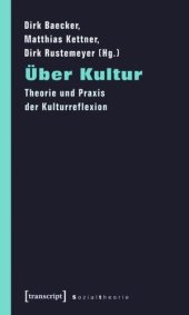 book Über Kultur: Theorie und Praxis der Kulturreflexion