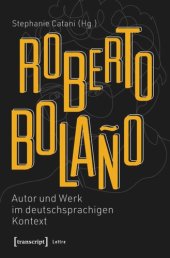 book Roberto Bolaño: Autor und Werk im deutschsprachigen Kontext