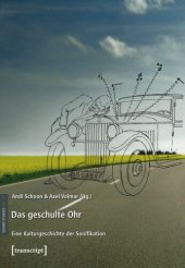 book Das geschulte Ohr: Eine Kulturgeschichte der Sonifikation