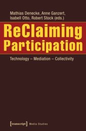 book ReClaiming Participation: Technology - Mediation - Collectivity