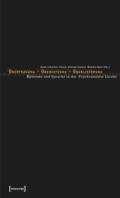 book Übertragung - Übersetzung - Überlieferung: Episteme und Sprache in der Psychoanalyse Lacans