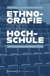 book Ethnografie der Hochschule: Zur Erforschung universitärer Praxis