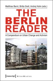 book The Berlin Reader: A Compendium on Urban Change and Activism