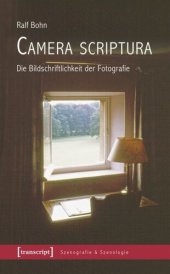 book Camera scriptura: Die Bildschriftlichkeit der Fotografie