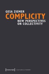 book Complicity: New Perspectives on Collectivity