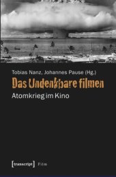 book Das Undenkbare filmen: Atomkrieg im Kino