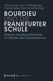 book Bourdieu und die Frankfurter Schule: Kritische Gesellschaftstheorie im Zeitalter des Neoliberalismus