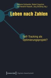 book Leben nach Zahlen: Self-Tracking als Optimierungsprojekt?