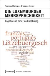 book Die Luxemburger Mehrsprachigkeit: Ergebnisse einer Volkszählung