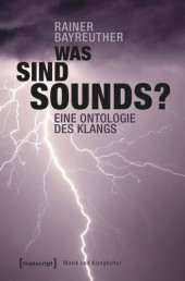 book Was sind Sounds?: Eine Ontologie des Klangs