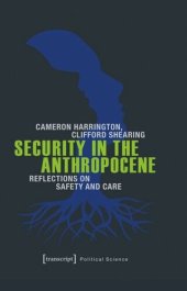 book Security in the Anthropocene: Reflections on Safety and Care