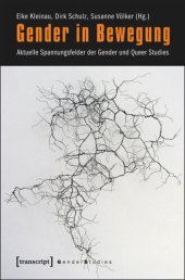 book Gender in Bewegung: Aktuelle Spannungsfelder der Gender und Queer Studies