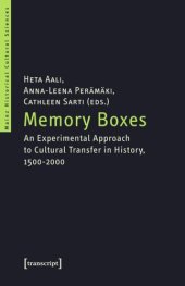 book Memory Boxes: An Experimental Approach to Cultural Transfer in History, 1500-2000