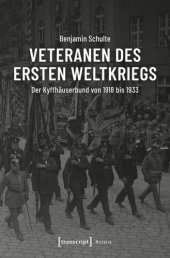 book Veteranen des Ersten Weltkrieges: Der Kyffhäuserbund von 1918 bis 1933