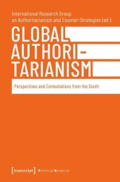 book Global Authoritarianism: Perspectives and Contestations from the South