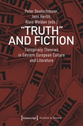 book »Truth« and Fiction: Conspiracy Theories in Eastern European Culture and Literature