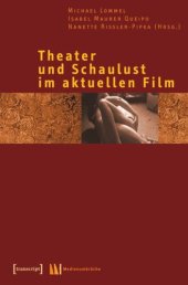 book Theater und Schaulust im aktuellen Film