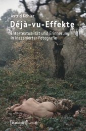 book Déjà-vu-Effekte: Intertextualität und Erinnerung in inszenierter Fotografie