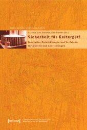 book Sicherheit für Kulturgut: Innovative Entwicklungen und Verfahren, neue Konzepte und Strategien