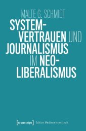 book Systemvertrauen und Journalismus im Neoliberalismus