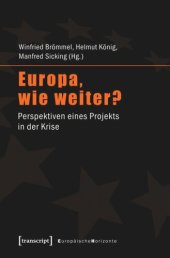 book Europa, wie weiter?: Perspektiven eines Projekts in der Krise