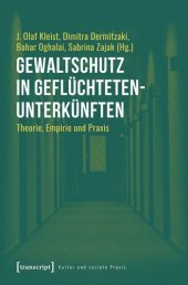 book Gewaltschutz in Geflüchtetenunterkünften: Theorie, Empirie und Praxis