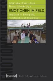 book Emotionen im Feld: Gespräche zur Ethnografie, Primatografie und Reiseliteratur