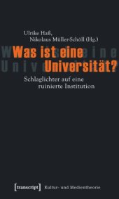 book Was ist eine Universität?: Schlaglichter auf eine ruinierte Institution