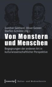 book Von Monstern und Menschen: Begegnungen der anderen Art in kulturwissenschaftlicher Perspektive