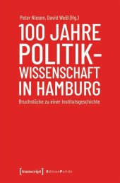 book 100 Jahre Politikwissenschaft in Hamburg: Bruchstücke zu einer Institutsgeschichte