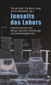 book Jenseits des Labors: Transformationen von Wissen zwischen Entstehungs- und Anwendungskontext