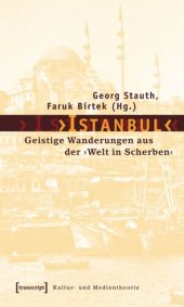 book ›Istanbul‹: Geistige Wanderungen aus der ›Welt in Scherben‹