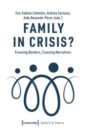 book Family in Crisis?: Crossing Borders, Crossing Narratives