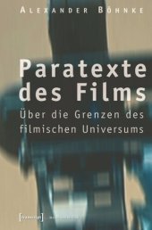 book Paratexte des Films: Über die Grenzen des filmischen Universums