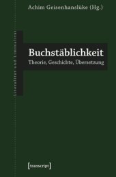 book Buchstäblichkeit: Theorie, Geschichte, Übersetzung