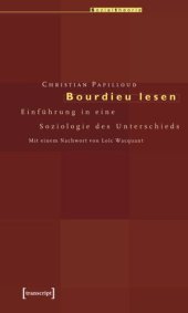 book Bourdieu lesen: Einführung in eine Soziologie des Unterschieds. Mit einem Nachwort von Loïc Wacquant