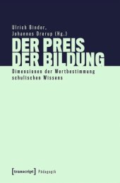 book Der Preis der Bildung: Dimensionen der Wertbestimmung schulischen Wissens