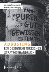 book Adbusting: Ein designrhetorisches Strategiehandbuch